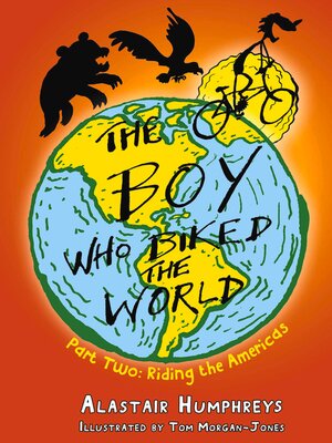 cover image of The Boy Who Biked the World